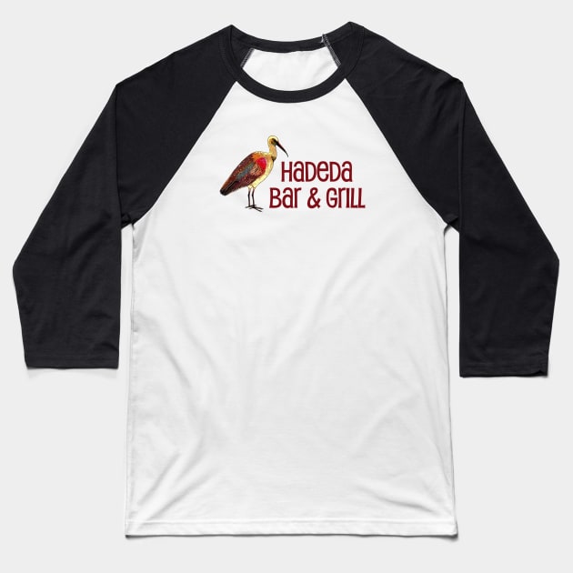 Hadeda Bar and Grill Baseball T-Shirt by Siren Seventy One
